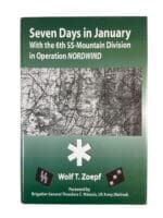 WW2 German Seven Days in January 6th SS-Mountain Division in Operation Nordwind New Hardcover Reference Book