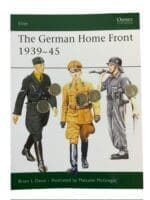 WW2 German Home Front 1939 to 45 Osprey Elite No 157 Softcover Reference Book