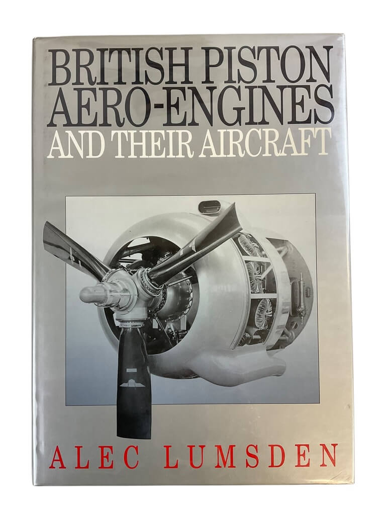 WW2 British RAF Piston Aero-Engines and their Aircraft Hard Cover Reference Book WW2 British RAF Piston Aero-Engines and their Aircraft Hard Cover Reference Book