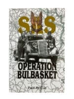 WW2 British SAS Operation Bulbasket New Hardcover Reference Book