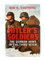 WW2 German Hitler's Soldiers The German Army in the Third Reich Used Hardcover Reference Book