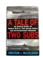 WW2 US USN Submarine A Tale of Two Subs Untold Story of Two Sister Ships Used Hardcover Reference Book