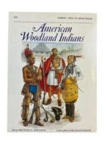 American Woodland Indians Osprey Men At Arms No 228 Used Softcover Reference Book