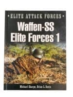 WW2 German Waffen-SS Elite Forces 1 Elite Attack Forces New Hardcover Reference Book
