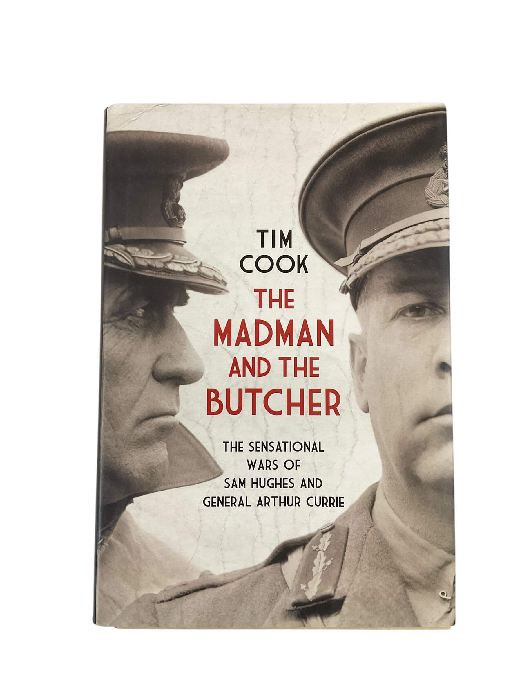 WW1 Canadian CEF The Madman and the Butcher Used Hardcover Reference Book WW1 Canadian CEF The Madman and the Butcher Used Hardcover Reference Book