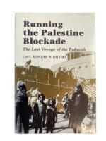 Running the Palestine Blockade Last Voyage of the Paducah Reference Book