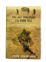 US Last True Story I'll Ever Tell Accidental Soldier's Account Reference Book