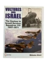 Israeli Squadron 110 Vultures Over Israel Vautour in Service Reference Book