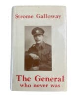 WW2 Canadian Strome Galloway The General Who Never Was Used Hardcover Reference Book