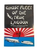 WW2 Japan IJN Ghost Fleet Of The Truk Lagoon Reference Book
