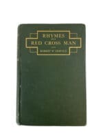 WW1 Canadian CEF Rhymes of a Red Cross Man Used Hardcover Reference Book WW1 Canadian CEF Rhymes of a Red Cross Man Used Hardcover Reference Book