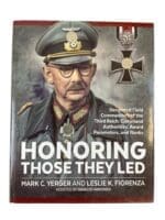 WW2 German Honoring Those They Led Decorated Field Commanders of the Third Reich New Hardcover Reference Book