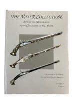 The Visser Collection Arms of the Netherlands Catalogue of Firearms Swords and Related Objects Vol 1 Part 4 New HC Reference Book The Visser Collection Arms of the Netherlands Catalogue of Firearms Swords and Related Objects Vol 1 Part 4 New HC Reference Book