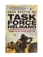 British Task Force Helmand Front Line Combat Doug Beattie MC Reference Book