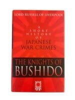 WW2 The Knights of Bushido History Japanese War Crimes Hardcover Reference Book