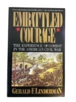US Embattled Courage The Experience of Combat in the American Civil War Used Hardcover Reference Book