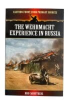 WW2 German The Wehrmacht Experience in Russia Eastern Front From Primary Sources Used Softcover Reference Book