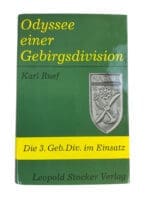 WW2 German Odyssee Einer Gebirgsdivision Die 3 Geb Div Im Einsatz Reference Book