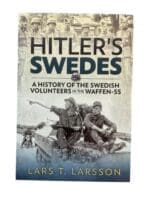 WW2 German Hitler's Swedes History of the Swedish Volunteers in the Waffen-SS New Softcover Reference Book