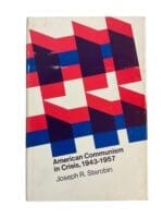 WW2 US American Communism is Crisis 1943 to 1957 Reference Book