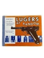 WW2 German Lugers at Random New Hardcover Reference Book