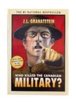 Who Killed the Canadian Military? Used Softcover Reference Book