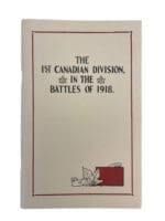WW1 Canadian CEF The 1st Canadian Division in the Battles of 1918 Used Softcover Reference Book
