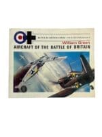 WW2 British German Aircraft Of The Battle Of Britain RAF Luftwaffe Book WW2 British German Aircraft Of The Battle Of Britain RAF Luftwaffe Book