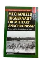 WW2 German Mechanized Juggernaut Military Anachronism Stackpole Reference Book WW2 German Mechanized Juggernaut Military Anachronism Stackpole Reference Book