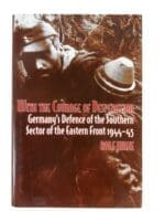 WW2 German With the Courage of Desperation Defence of Southern Sector Eastern Front New Hardcover Reference Book
