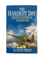 WW2 Britain RAF The Hardest Day The Battle Of Britain Reference Book