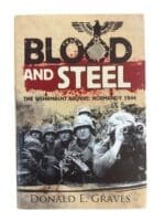 WW2 German Blood and Steel The Wehrmacht Archive Normandy 1944 New Hardcover Reference Book
