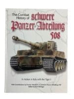WW2 German The Combat History of Schwere Panzer-Abteilung 508 Tiger 1 New Hardcover Reference Book