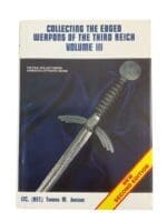 WW2 German Collecting the Edged Weapons of the Third Reich Vol 3 New Hardcover Reference Book