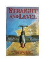 WW2 British RAF Straight and Level ACM Sir Kennth Bing Cross Hard Cover Reference Book WW2 British RAF Straight and Level ACM Sir Kennth Bing Cross Hard Cover Reference Book