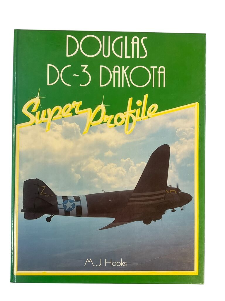 WW2 US USAAF Douglas DC3 Dakota Super Profile Reference Book WW2 US USAAF Douglas DC3 Dakota Super Profile Reference Book