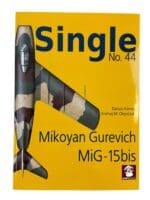 Russian Soviet Mikoyan Gurevich MiG 15bis Single No 44 Softcover Reference Book