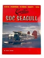 US USN USMC Curtiss SOC Seagull Naval Fighter 89 SC Reference Book