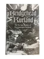WW2 German Bridgehead Kurland Six Epic Battles of Heeresgruppe Kurland New Hardcover Reference Book