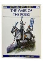 The Wars of the Roses Osprey Men at Arms No 145 New Softcover Reference Book The Wars of the Roses Osprey Men at Arms No 145 New Softcover Reference Book