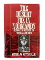 WW2 German The Desert Fox in Normandy Rommel's Defence of Fortress Europe Used Hardcover Reference Book