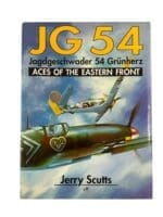 WW2 German Luftwaffe JG 54 Jagdgeschwader 54 Grunherz Aces of the Eastern Front Used Hardcover Reference Book