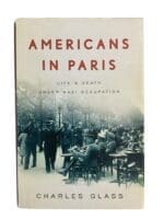 WW2 German Americans in Paris Life and Death Under Nazi Occupation Used Hardcover Reference Book