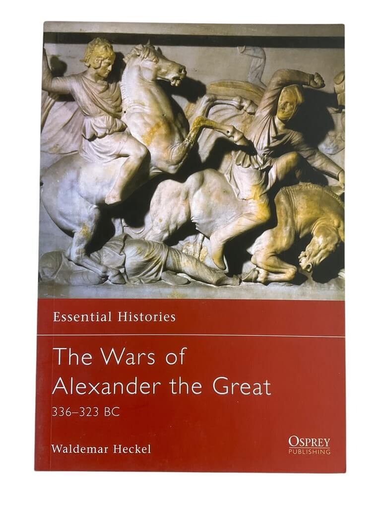 Greece Greek The Wars of Alexander the Great 336 to 323 BC Osprey Essential Histories No 26 Used Softcover Reference Book Greece Greek The Wars of Alexander the Great 336 to 323 BC Osprey Essential Histories No 26 Used Softcover Reference Book