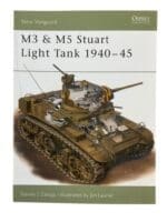 WW2 US M3 and M5 Stuart Light Tank 1940 to 45 Osprey New Vanguard No 33 New Softcover Reference Book