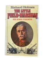WW1 British The Little Field-Marshal Sir John French Used Hardcover Reference Book