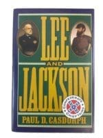 US Civil War Lee and Jackson Paul D. Casdorph Used Hardcover Reference Book
