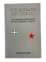 WW2 German Russian Soviet The Caucasus and the Oil Used Hardcover Reference Book