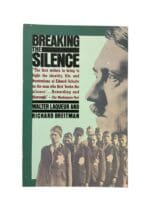 WW2 German Breaking the Silence Walter Laqueur and Richard Breitman Used Softcover Reference Book WW2 German Breaking the Silence Walter Laqueur and Richard Breitman Used Softcover Reference Book