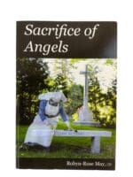 WW1 Canadian Sacrifice of Angels Robyn-Rose May Used Softcover Reference Book WW1 Canadian Sacrifice of Angels Robyn-Rose May Used Softcover Reference Book